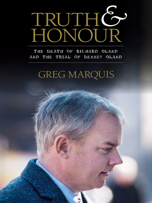 Title details for Truth and Honour by Greg Marquis - Available